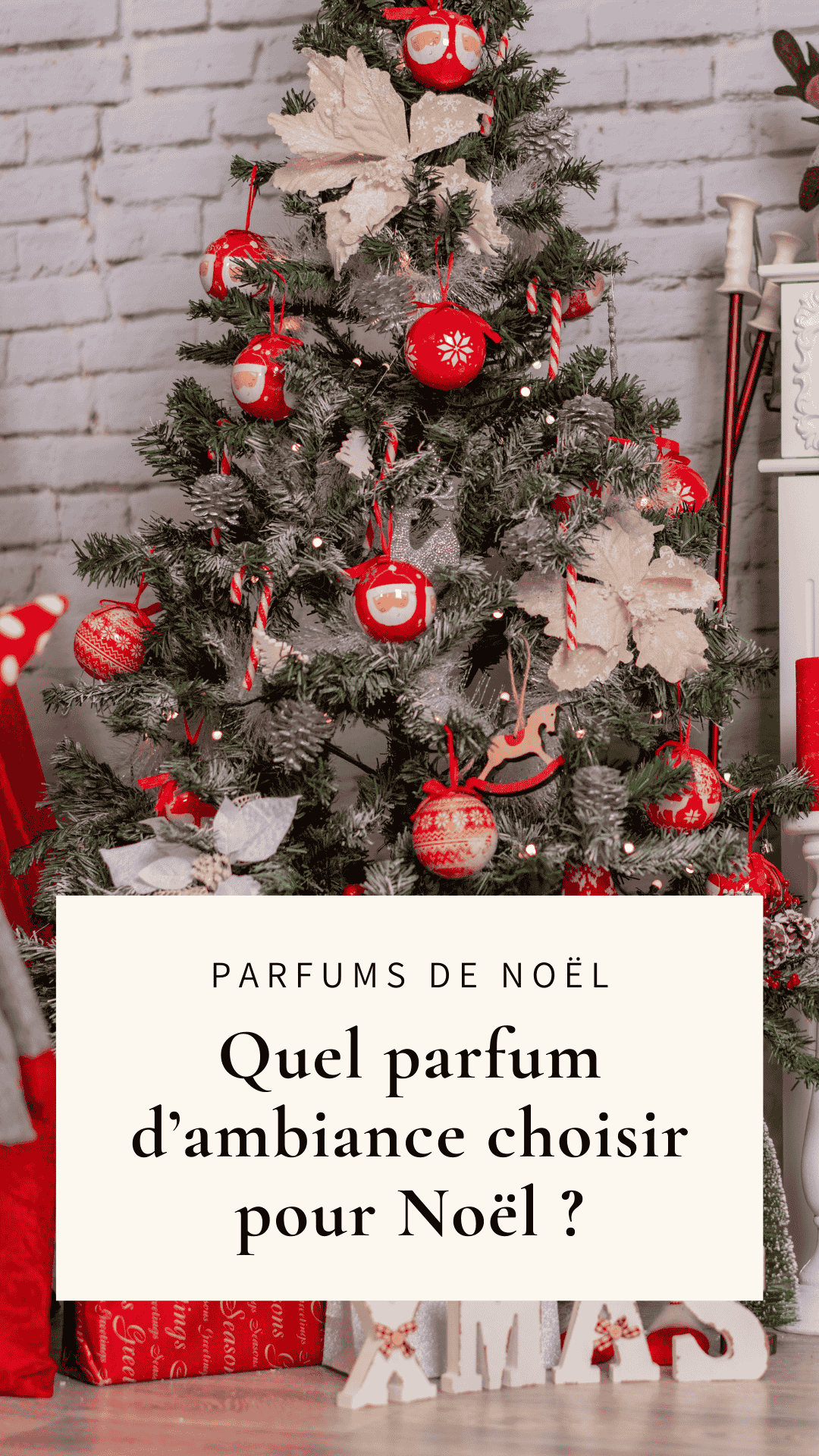 Quel parfum d'ambiance choisir pour Noël ?